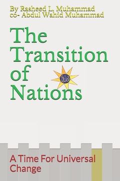 portada The Transition of Nations: A Time For Universal Change (en Inglés)