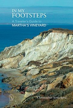 portada In My Footsteps: A Traveler's Guide to Martha's Vineyard