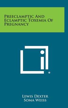 portada Preeclamptic and Eclamptic Toxemia of Pregnancy (en Inglés)