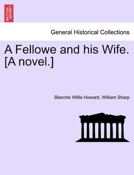 portada a fellowe and his wife. [a novel.] (en Inglés)