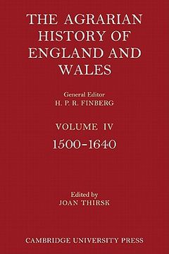 portada The Agrarian History of England and Wales: Volume 4, 1500–1640 (en Inglés)