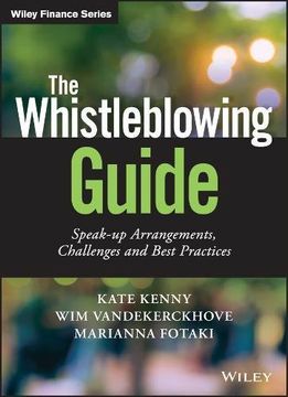 portada The Whistleblowing Guide: Speak-Up Arrangements, Challenges and Best Practices (Wiley Finance) (en Inglés)
