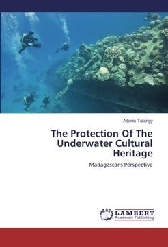 portada The Protection Of The Underwater Cultural Heritage