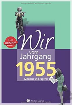 portada Wir vom Jahrgang 1955 - Kindheit und Jugend (en Alemán)