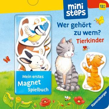 portada Ministeps: Mein Erstes Magnetbuch: Wer Gehört zu Wem? Tierkinder de Sandra Grimm(Ravensburger Verlag Gmbh) (in German)
