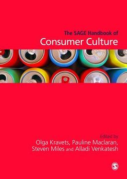 The Sage Handbook of Consumer Culture (en Inglés)