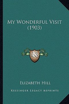 portada my wonderful visit (1903) (en Inglés)