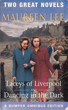 portada Laceys of Liverpool / Dancing in the Dark (2 Novels in 1)