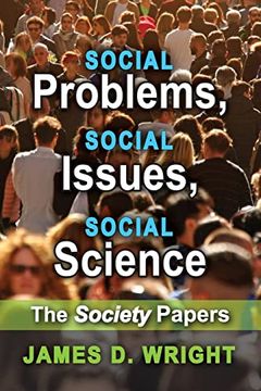 portada Social Problems, Social Issues, Social Science: The Society Papers (en Inglés)