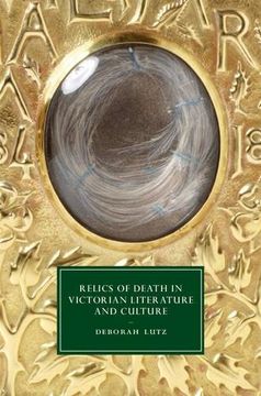 portada Relics of Death in Victorian Literature and Culture (Cambridge Studies in Nineteenth-Century Literature and Culture) (in English)