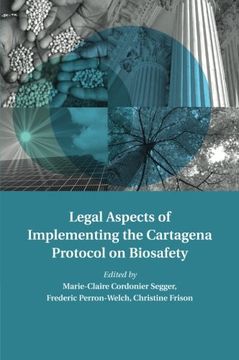 portada Legal Aspects of Implementing the Cartagena Protocol on Biosafety (Treaty Implementation for Sustainable Development) (en Inglés)