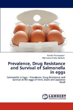 portada prevalence, drug resistance and survival of salmonella in eggs (en Inglés)