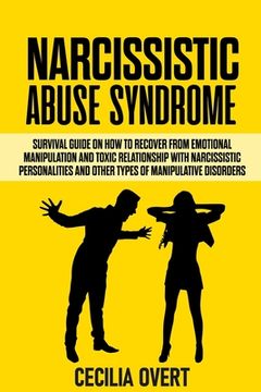 portada Narcissistic Abuse Syndrome: Survival guide on how to recover from emotional manipulation and toxic relationship with narcissistic personalities an (en Inglés)