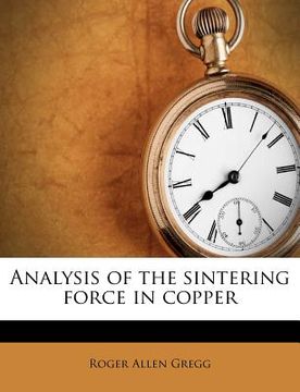 portada analysis of the sintering force in copper