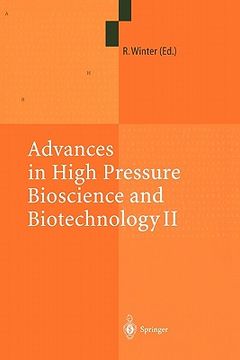 portada advances in high pressure bioscience and biotechnology ii: proceedings of the 2nd international conference on high pressure bioscience and biotechnolo
