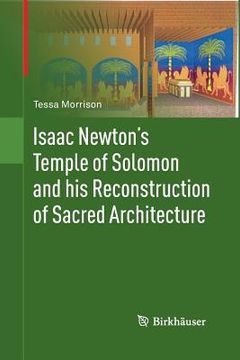 portada Isaac Newton's Temple of Solomon and His Reconstruction of Sacred Architecture (en Inglés)