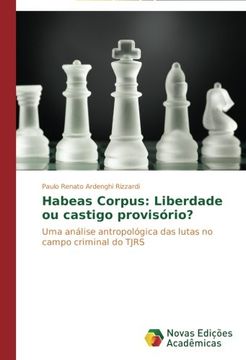 portada Habeas Corpus: Liberdade Ou Castigo Provisorio?
