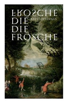 portada Die Frösche (in German)