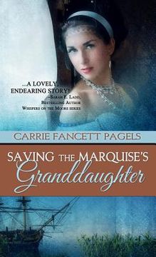 portada Saving The Marquise's Granddaughter (in English)