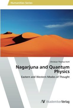 portada Nagarjuna and Quantum Physics: Eastern and Western Modes of Thought