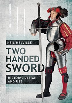 portada Two Handed Sword: History, Design and use 