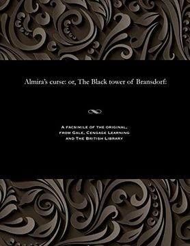 portada Almira's Curse: Or, the Black Tower of Bransdorf: (en Inglés)