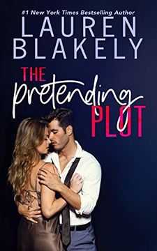 portada The Pretending Plot (Caught up in Love: The Swoony new Reboot of the Contemporary Romance Series) 