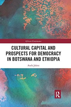 portada Cultural Capital and Prospects for Democracy in Botswana and Ethiopia (African Governance) 