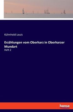 portada Erzählungen vom Oberharz in Oberharzer Mundart: Heft 2 (en Alemán)