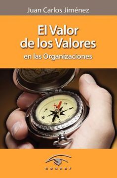 portada el valor de los valores en las organizaciones (in Spanish)