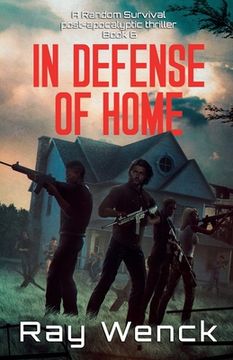 portada In Defense of Home: Random Survival Book 6 (en Inglés)