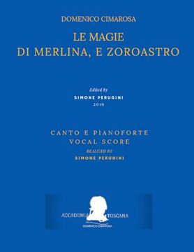 portada Cimarosa: Le Magie Di Merlina, E Zoroastro: (Canto E Pianoforte - Vocal Score) (en Italiano)