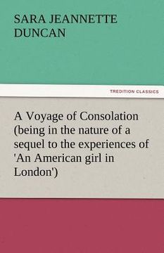 portada a voyage of consolation (being in the nature of a sequel to the experiences of 'an american girl in london') (in English)