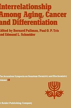 portada interrelationship among aging, cancer and differentiation: proceedings of the eighteenth jerusalem symposium on quantum chemistry and biochemistry hel