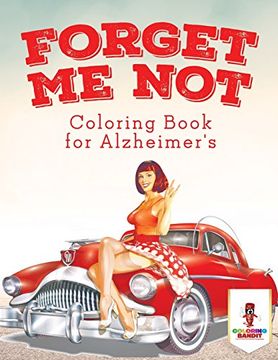 portada Forget Me Not : Coloring Book for Alzheimer's