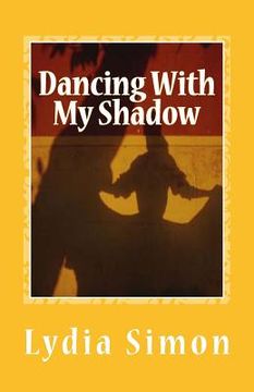portada Dancing With My Shadow (en Inglés)