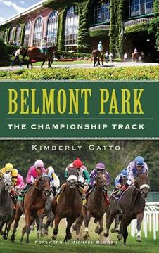 portada Belmont Park: The Championship Track (en Inglés)
