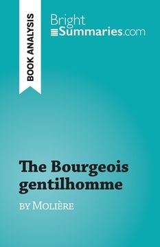 portada The Bourgeois gentilhomme: by Molière (en Inglés)