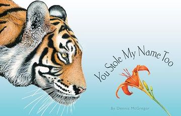 portada You Stole my Name Too: A Curious Case of Animals and Plants With Shared Names (Picture Book)