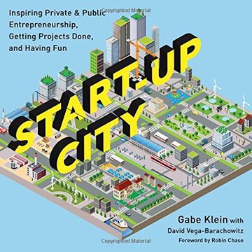 portada Start-Up City: Inspiring Private and Public Entrepreneurship, Getting Projects Done, and Having fun (in English)