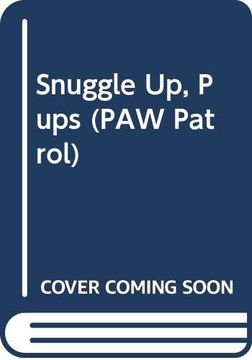 portada Snuggle up, Pups (Paw Patrol) (in English)