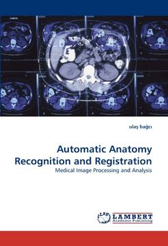 portada automatic anatomy recognition and registration (en Inglés)