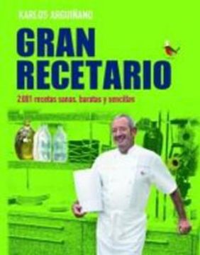 portada Gran Recetario: 2. 001 Recetas Sanas, Baratas y Sencillas (in Spanish)