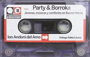 portada Party & Borroka - Jovenes, Musica y Conflictos en Euskal Herria (in Spanish)