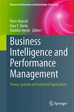 portada Business Intelligence and Performance Management: Theory, Systems and Industrial Applications