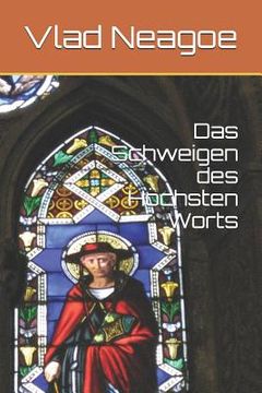 portada Das Schweigen des Höchsten Worts (in German)