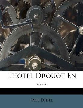portada L'hôtel Drouot En ...... (en Francés)