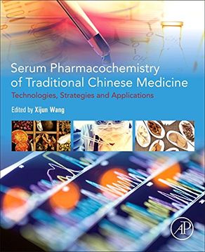 portada Serum Pharmacochemistry of Traditional Chinese Medicine: Technologies, Strategies and Applications (in English)