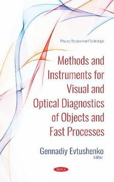 portada Methods and Instruments for Visual and Optical Diagnostics of Objects and Fast Processes (Physics Research and Technolog) (en Inglés)