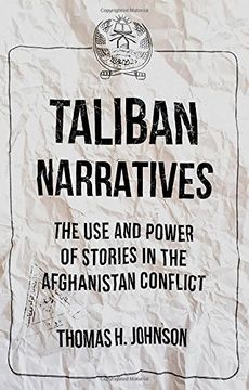 portada Taliban Narratives: The Use and Power of Stories in the Afghanistan Conflict
